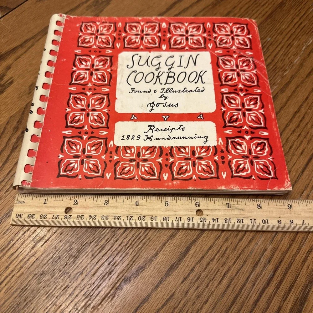 Suggin Cookbook Receipts 1829 Handrunning‎ Josus 1974 First Ed Vintage Arkansas